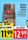 Aktuelle Melitta Angebote bei EDEKA in Mönchengladbach Aktuelles Crema Angebot bei EDEKA in Mönchengladbach ab 11,99 €