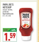 Tomaten Ketchup Angebote von Papa Joe's bei Marktkauf Bergkamen für 1,59 €