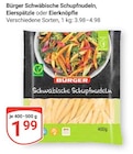 Schwäbische Schupfnudeln im Angebot bei GLOBUS in Herne Schwäbische Schupfnudeln Angebote von Bürger bei GLOBUS Herne für 1,99 €