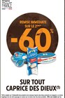 - 60% remise immédiate sur le 2ème sur tout CAPRICE DES DIEUX - CAPRICE DES DIEUX - Intermarché Express - 60% remise immédiate sur le 2ème sur tout CAPRICE DES DIEUX - CAPRICE DES DIEUX dans le catalogue Intermarché Express