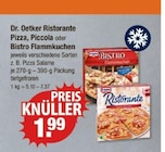 Ristorante Pizza, Piccola oder Bistro Flammkuchen Angebote von Dr. Oetker bei V-Markt München für 1,99 €