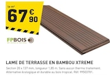 Promo LAME DE TERRASSE EN BAMBOU XTREME à 67,90 € dans le catalogue Tout Faire à Madonne-et-Lamerey