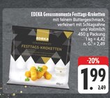 Genussmomente Festtags-Kroketten im Angebot bei EDEKA in Altenburg Genussmomente Festtags-Kroketten Angebote von EDEKA bei EDEKA Altenburg für 1,99 €