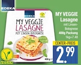 My Veggie Lasagne mit Linsen-bolognese von EDEKA im aktuellen EDEKA Prospekt für 2,99 €