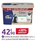 Crème de Couleur satin blanc - DULUX VALENTINE - Mr. Bricolage à Saint-Maur-des-Fossés Crème de Couleur satin blanc - DULUX VALENTINE en promo chez Mr. Bricolage Saint-Maur-des-Fossés à 42,90 €