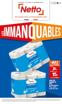 Catalogue Netto à Leforest cette semaine, valable du 11/11/2025 au 17/11/2025 Prospectus Netto à Leforest, "LES IMMANQUABLES", 16 pages de promos valables du 11/11/2025 au 17/11/2025