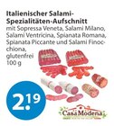Aufschnitt im V-Markt Prospekt Italienischer Salami-Spezialitäten-Aufschnitt von Casa Modena im aktuellen V-Markt Prospekt für 2,19 €