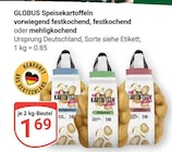 Aktuelle Kartoffeln Angebote bei GLOBUS in Mannheim Aktuelles Speisekartoffeln vorwiegend festkochend Angebot bei GLOBUS in Mannheim ab 1,69 €