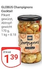 Champignons Cocktail von Globus im aktuellen GLOBUS Prospekt