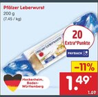 Pfälzer Leberwurst im Angebot bei Netto Marken-Discount in Freiburg Pfälzer Leberwurst Angebote bei Netto Marken-Discount Freiburg für 1,49 €