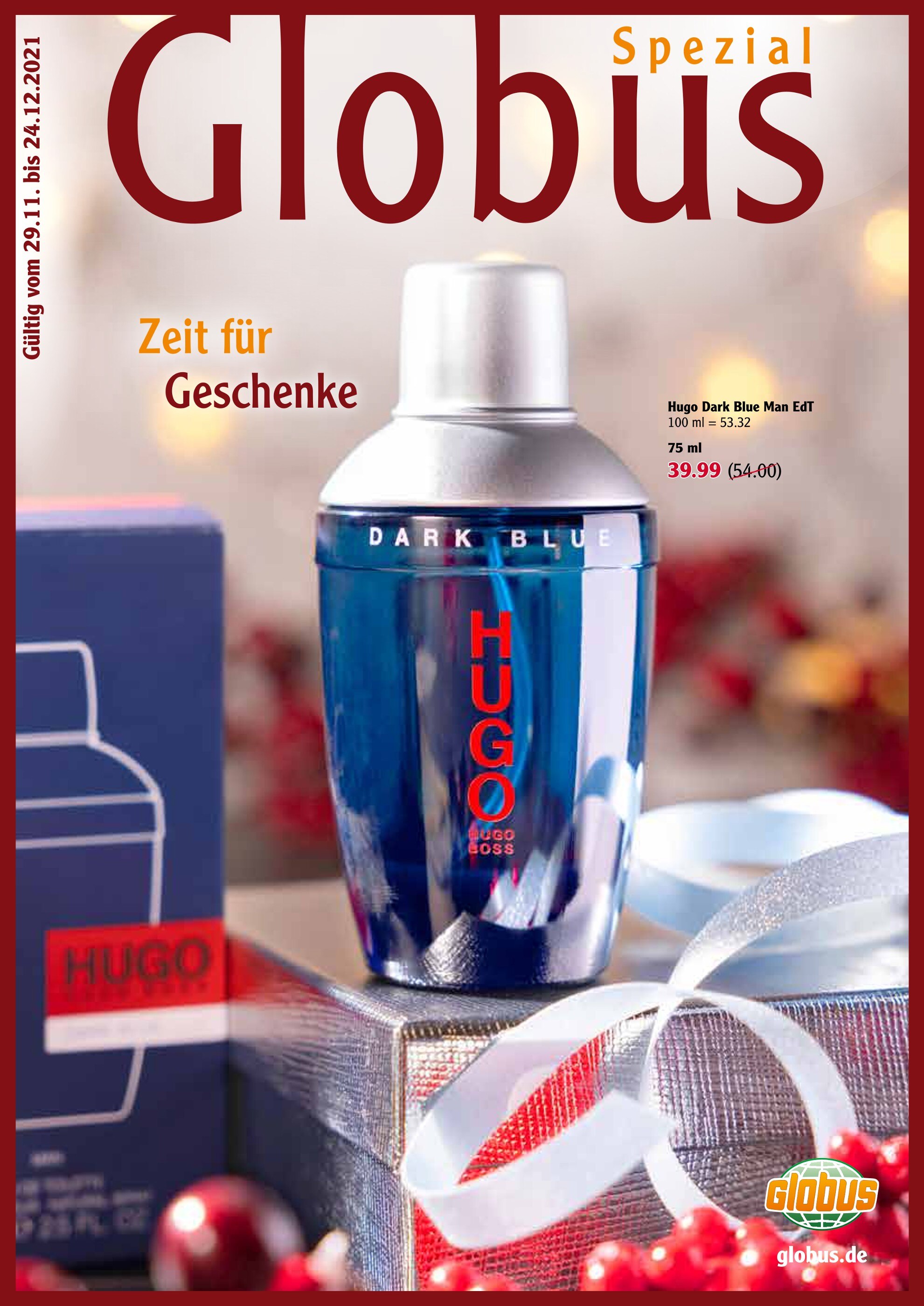Globus Prospekt für Bad Homburg mit 24 Seiten Globus Prospekt für Bad Homburg: "Zeit für Geschenke", 24 Seiten, 29.11.2021 - 24.12.2021