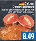 EDEKA Lahnau - Saftiger Zwiebel-Rollbraten Angebot im Prospekt Saftiger Zwiebel-Rollbraten bei EDEKA im Lahnau Prospekt für 8,49 €