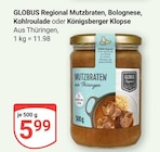 Regional Mutzbraten bei GLOBUS im Jena Prospekt für 5,99 €