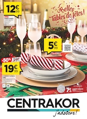 Prospectus Centrakor à Sorbiers, "FÊTES RÉUSSIES ", 8 pages de promos valables du 09/12/2024 au 22/12/2024