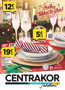 Catalogue Centrakor à Nousty cette semaine, valable du 09/12/2024 au 22/12/2024 Prospectus Centrakor à Nousty, "FÊTES RÉUSSIES ", 8 pages de promos valables du 09/12/2024 au 22/12/2024