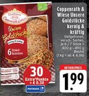 Aktuelles Unsere Goldstücke kernig & kräftig Angebot bei EDEKA in Mönchengladbach ab 1,99 €