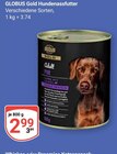 Hundenassfutter Angebote von Globus Gold bei GLOBUS Halle für 2,99 €