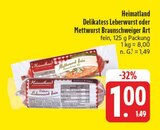 Aktuelles Delikatess Leberwurst Angebot bei E center in Nürnberg ab 1,00 €