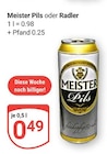Meister Pils im Angebot bei GLOBUS in Weinheim Meister Pils Angebote bei GLOBUS Weinheim für 0,49 €