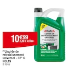 Liquide de refroidissement universel - 37° C - HOLTS en promo chez Carrefour Sarcelles à 10,99 €