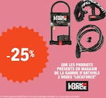 -25% sur les produits présents en magasin de la gamme d'antivols 2 roues "Lockforce" - Lockforce dans le catalogue E.Leclerc