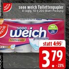 Aktuelle Toilettenpapier Angebote bei EDEKA in Duisburg Aktuelles Sooo weich Toilettenpapier Angebot bei EDEKA in Duisburg ab 3,79 €