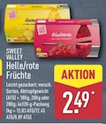 Helle/rote Früchte von SWEET VALLEY für 2,49 € bei ALDI Nord im Angebot Helle/rote Früchte von SWEET VALLEY im aktuellen ALDI Nord Prospekt