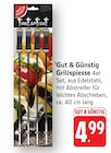 Grillspiesse Angebote von Gut & Günstig bei E center Schorndorf für 4,99 €
