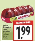 Spanische Platerinas "Platt-Nektarinen" bei EDEKA im Hohenahr Prospekt für 1,99 €