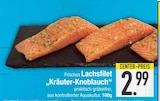 Frisches Lachsfilet Kräuter-Knoblauch im EDEKA Prospekt Frisches Lachsfilet Kräuter-Knoblauch von im aktuellen EDEKA Prospekt für 2,99 €