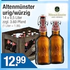 urig/würzig von Altenmünster im aktuellen Getränke City Prospekt für 12,99 €