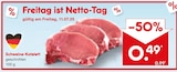 Netto Marken-Discount - Schweine-Kotelett Angebot im Prospekt Schweine-Kotelett bei Netto Marken-Discount im Prospekt "" für 0,49 €