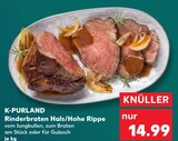 Aktuelle Schweinefilet Angebote bei Kaufland in Regensburg Aktuelles Rinderbraten Hals/Hohe Rippe Angebot bei Kaufland in Regensburg ab 14,99 €