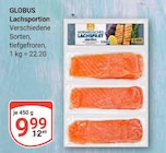 Lachsportion Angebote von Globus bei GLOBUS Rostock für 9,99 €