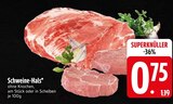 Schweine-Hals im Angebot bei EDEKA in Ravensburg Schweine-Hals Angebote bei EDEKA Ravensburg für 0,75 €