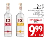 Schnaps im EDEKA Prospekt Ouzo 12 im aktuellen EDEKA Prospekt für 9,99 €
