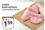 Aktuelles Braten-Aufschnitt Angebot bei GLOBUS in Halle (Saale) ab 1,59 €