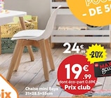 Chaise mini Baya - Maxi Bazar à Avignon Chaise mini Baya en promo chez Maxi Bazar Avignon à 19,99 €