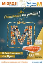 Catalogue Migros France à Thyez, avec 56 pages Prospectus Migros France à Thyez, "Chouchoutez vos papilles !", 56 pages, 08/12/2020 - 31/12/2020