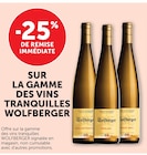 -25% de remise immédiate sur la gamme des vins tranquilles WOLFBERGER - WOLFBERGER en promo chez U Express Aix-en-Provence