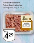 Puten-Geschnetzeltes von Fräulein Heidemarie im aktuellen GLOBUS Prospekt