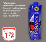 Airen, Tempranillo oder Rosato im Angebot bei GLOBUS in Hoyerswerda Airen, Tempranillo oder Rosato Angebote von Peñasol bei GLOBUS Hoyerswerda für 1,79 €