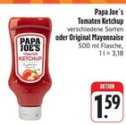 Tomaten Ketchup im Angebot bei EDEKA in Bamberg Tomaten Ketchup Angebote von Papa Joe´s bei EDEKA Bamberg für 1,59 €