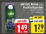 Saft, Nektar oder Fruchtsaftgetränk im Angebot bei E center in Kamp-Lintfort Saft, Nektar oder Fruchtsaftgetränk Angebote von albi bei E center Kamp-Lintfort für 1,29 €
