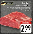 Roastbeef oder Rumpsteak im Angebot bei EDEKA in Paderborn Roastbeef oder Rumpsteak Angebote von JUNGBULLEN-FLEISCH bei EDEKA Paderborn für 2,99 €