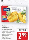 Pazifische Schollenfilets von Femeg für 2,99 € bei E center im Angebot Pazifische Schollenfilets von Femeg im aktuellen E center Prospekt