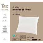 Oreiller "Mémoire de forme" - TEX HOME en promo à 19,99 € chez Carrefour Oreiller "Mémoire de forme" - TEX HOME dans le catalogue Carrefour