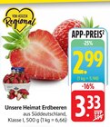 Unsere Heimat Erdbeeren im Angebot bei EDEKA in Pirmasens Unsere Heimat Erdbeeren Angebote bei EDEKA Pirmasens für 2,99 €