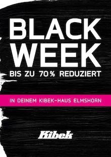 Kibek Prospekt der Woche "BLACK WEEK" Seite 1, 17.11.2025 bis 30.11.2025 für Elmshorn Aktueller Kibek Prospekt "BLACK WEEK" Seite 1 von 17 Seiten für Elmshorn