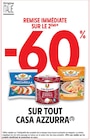 -60% remise immédiate sur le 2ème sur tout Casa Azzurra à Intermarché Contact dans Ormes